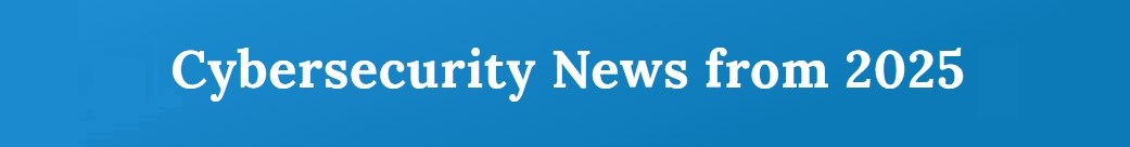 Cybersecurity News